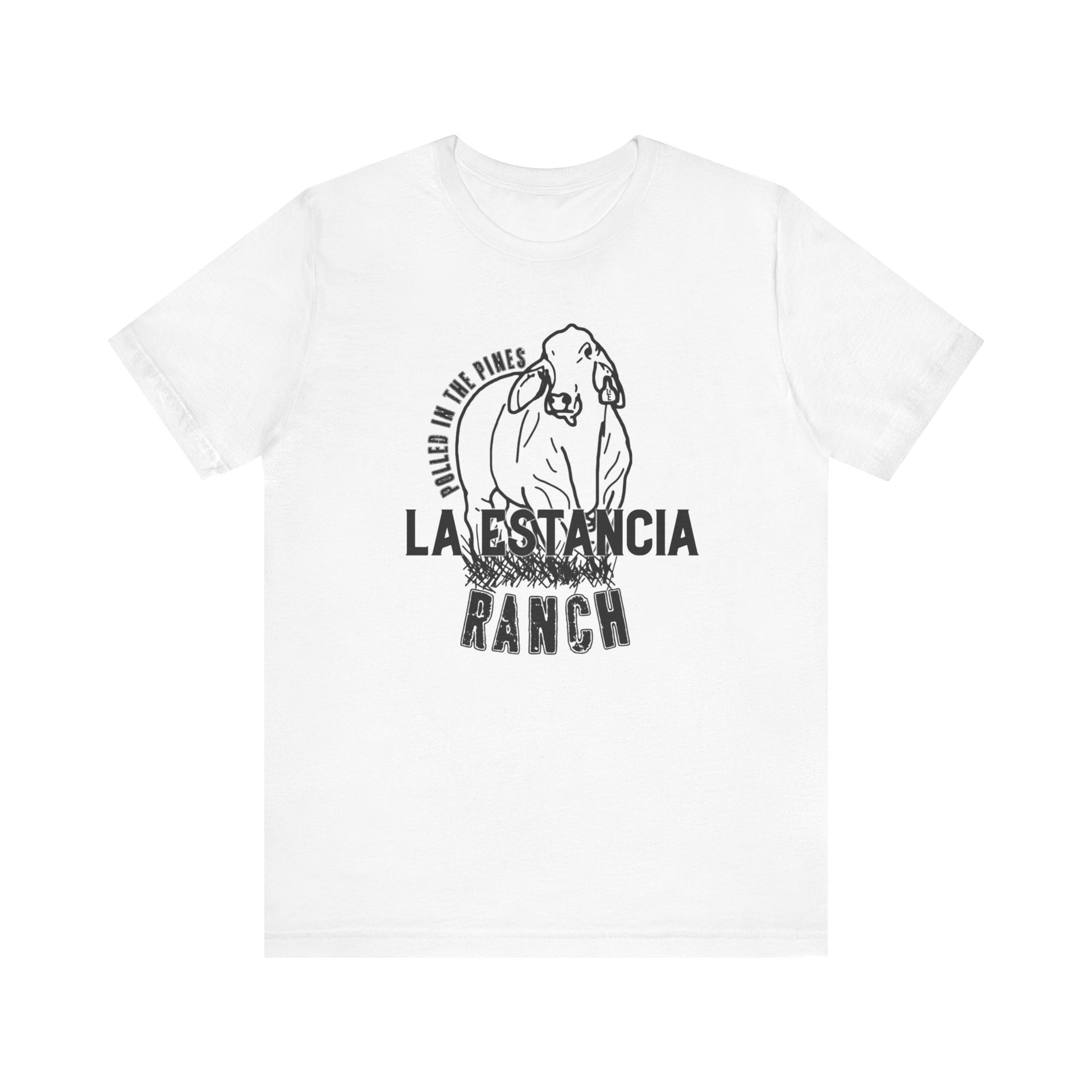 La Estancia Polled In The Pines T-Shirt