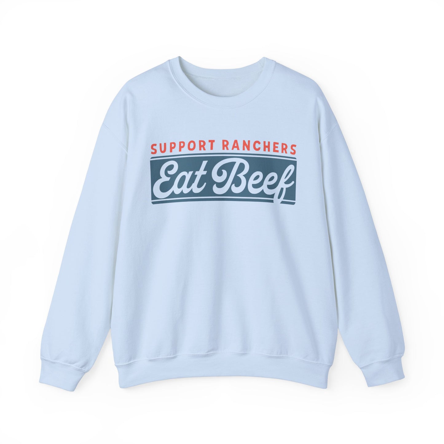 Support Ranchers Eat Beef Crewneck Sweatshirt