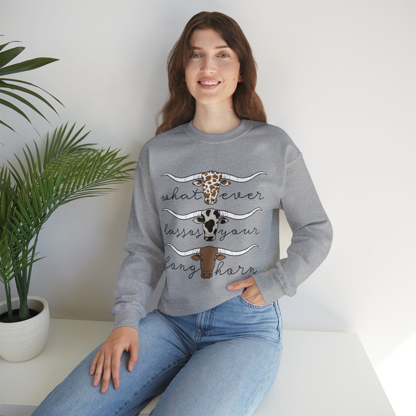 Whatever Lasso Your Longhorn Crewneck Sweatshirt