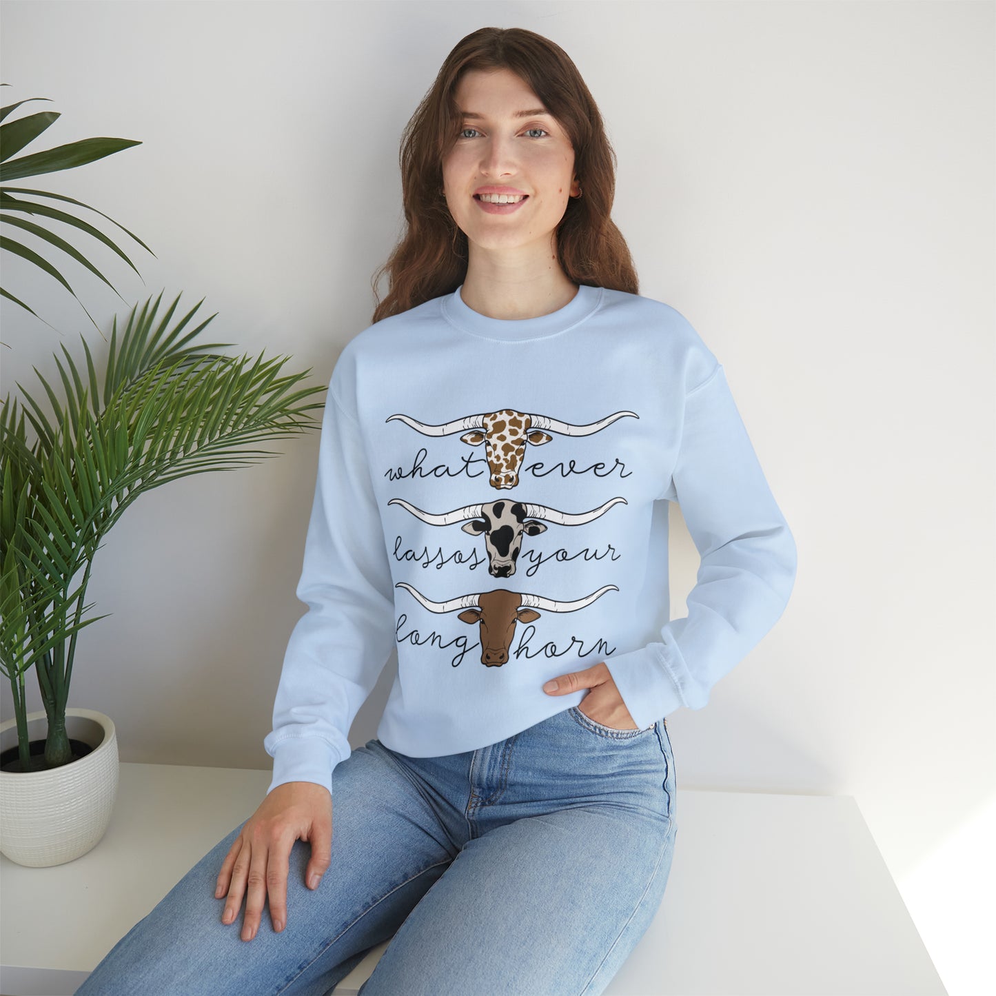 Whatever Lasso Your Longhorn Crewneck Sweatshirt