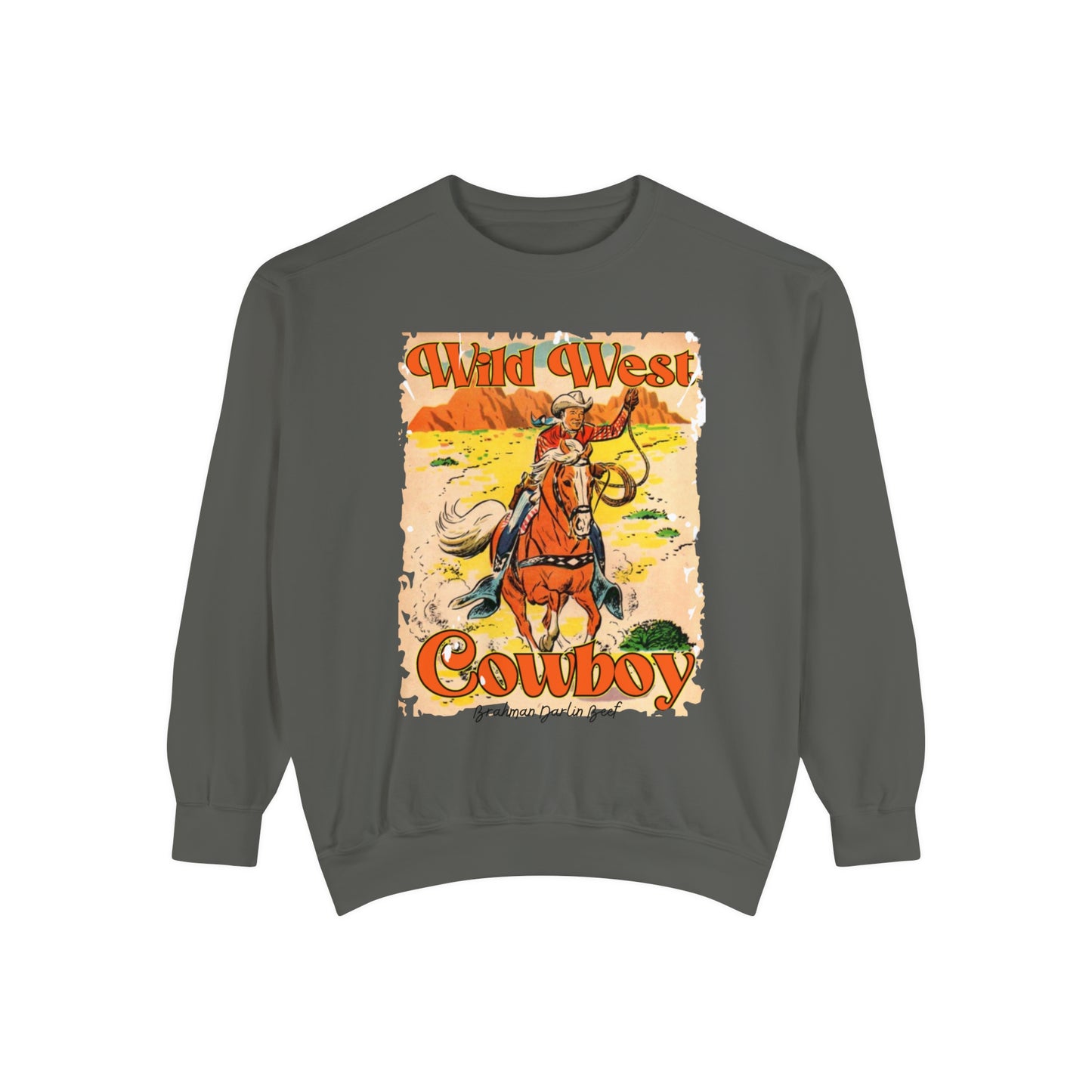 Wild West Cowboy Comfort Colors Crewneck