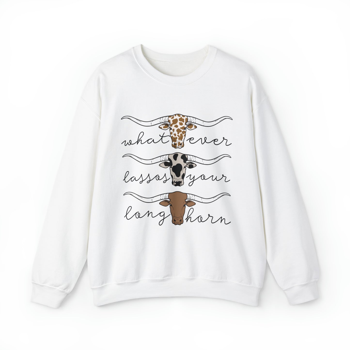 Whatever Lasso Your Longhorn Crewneck Sweatshirt