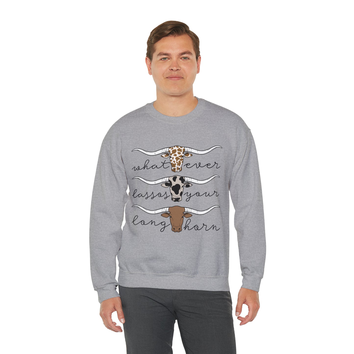 Whatever Lasso Your Longhorn Crewneck Sweatshirt