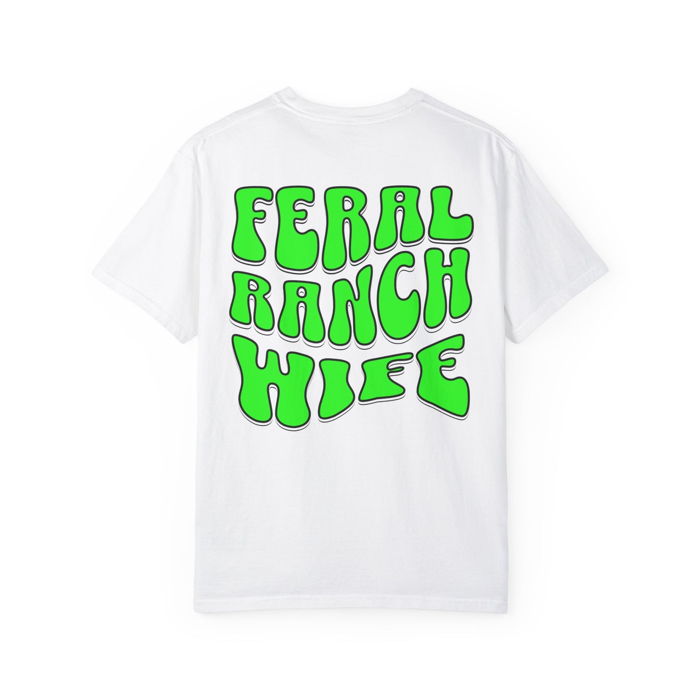 Feral Ranch Wife Tee, Comfort Colors Rancher's wife shirt