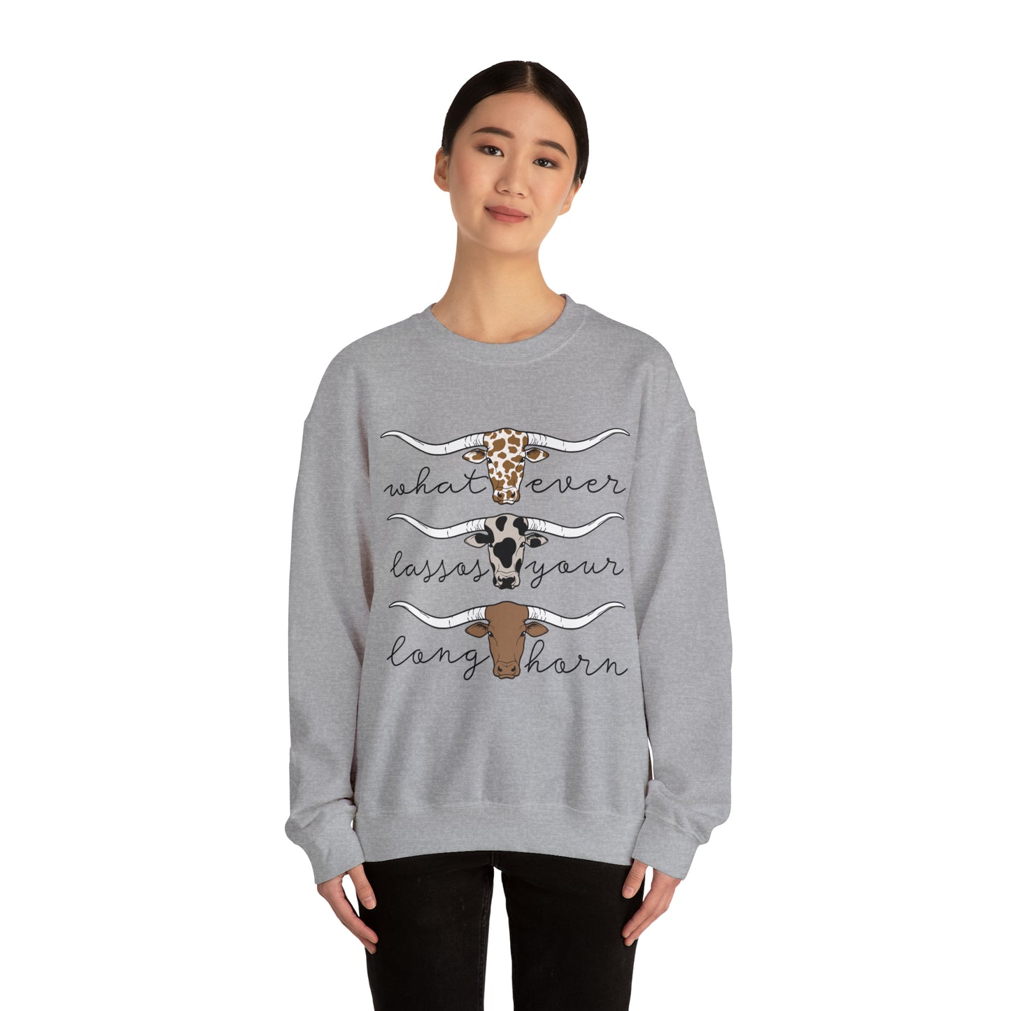 Whatever Lasso Your Longhorn Crewneck Sweatshirt