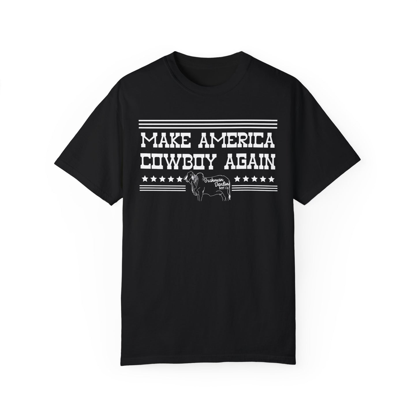 Make America Cowboy Again Brahman Tee