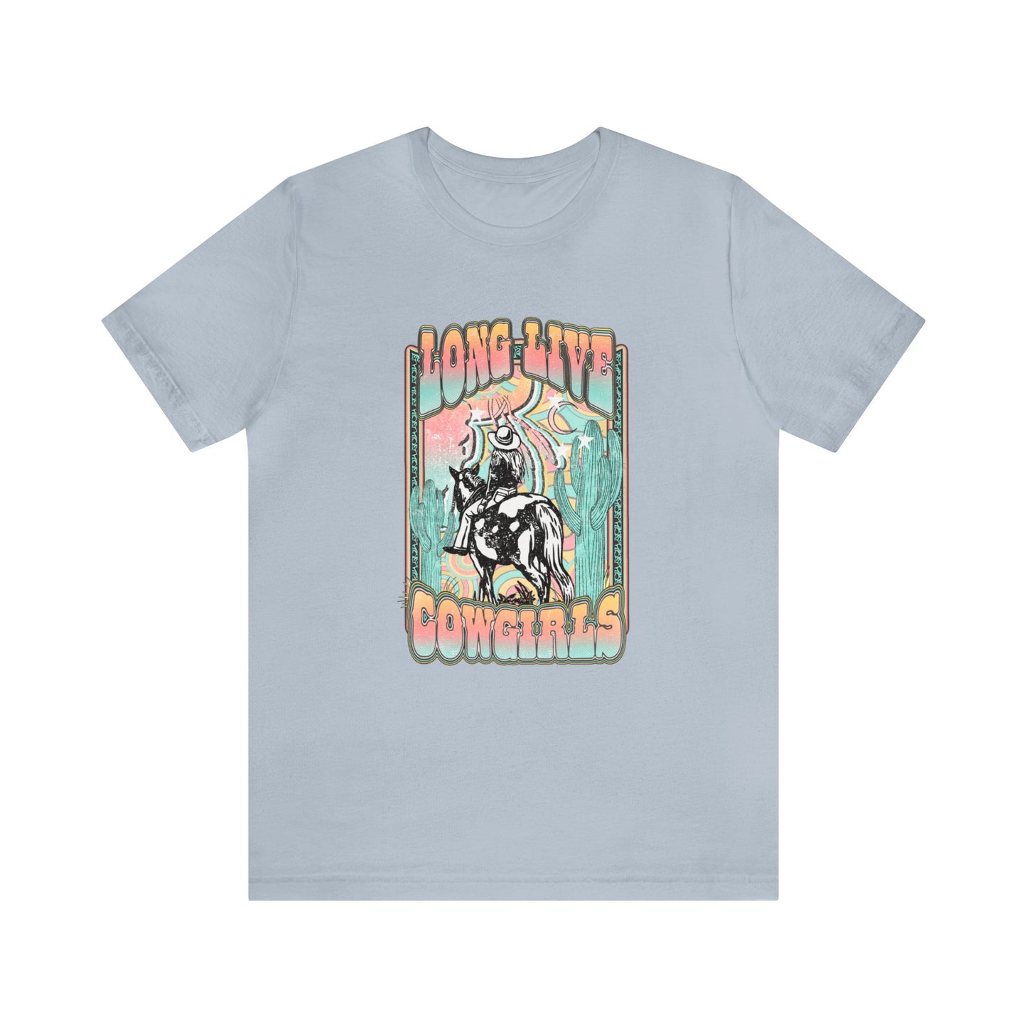 Long Live Cowgirls Shirt Tee