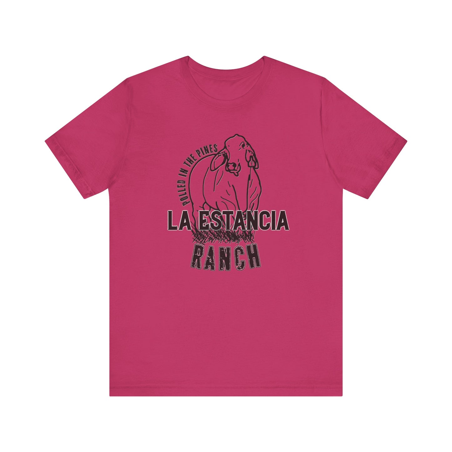 La Estancia Polled In The Pines T-Shirt