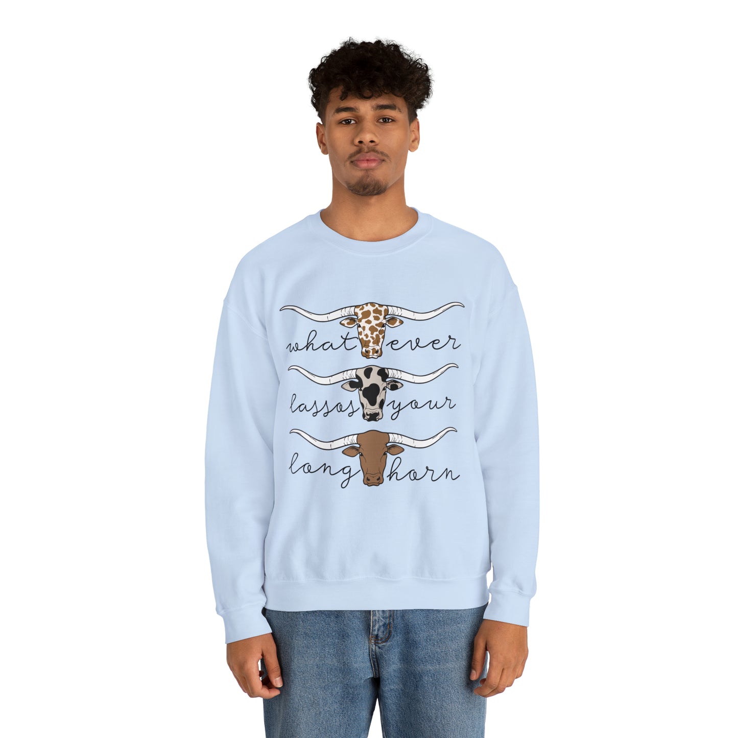 Whatever Lasso Your Longhorn Crewneck Sweatshirt