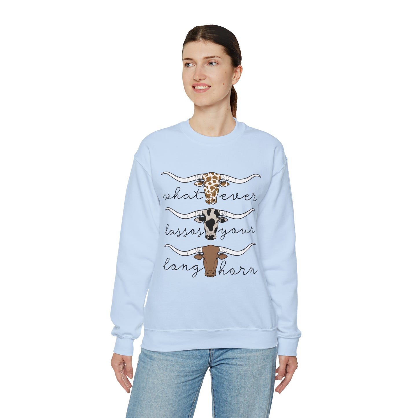 Whatever Lasso Your Longhorn Crewneck Sweatshirt