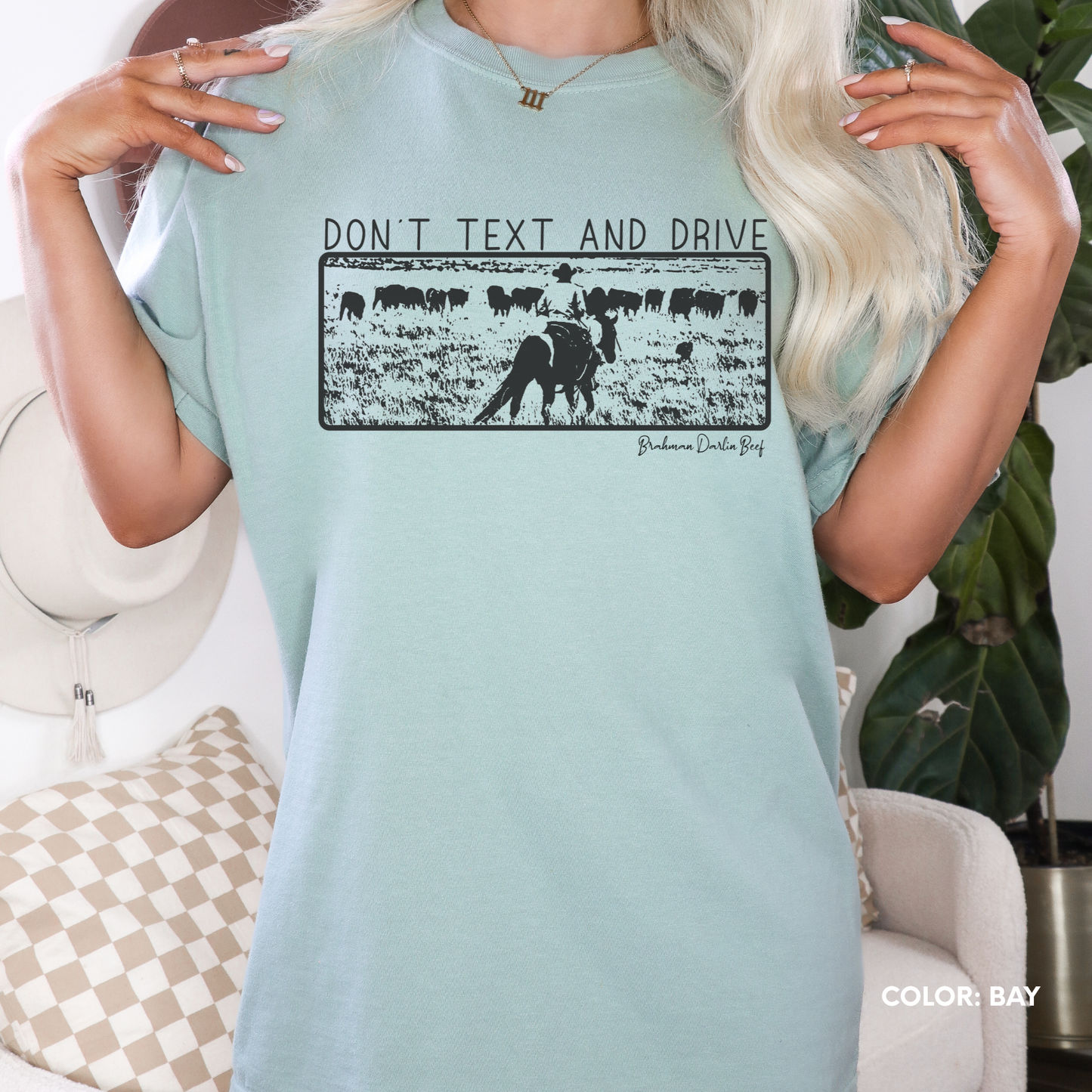 Don't Text and Drive Cattle Shirt