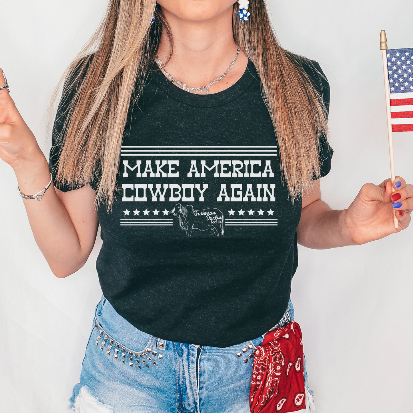 Make America Cowboy Again Brahman Darlin Tshirt