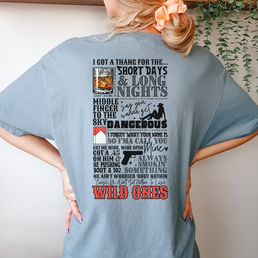 Wild Ones Two Sided Comfort Colors shirt