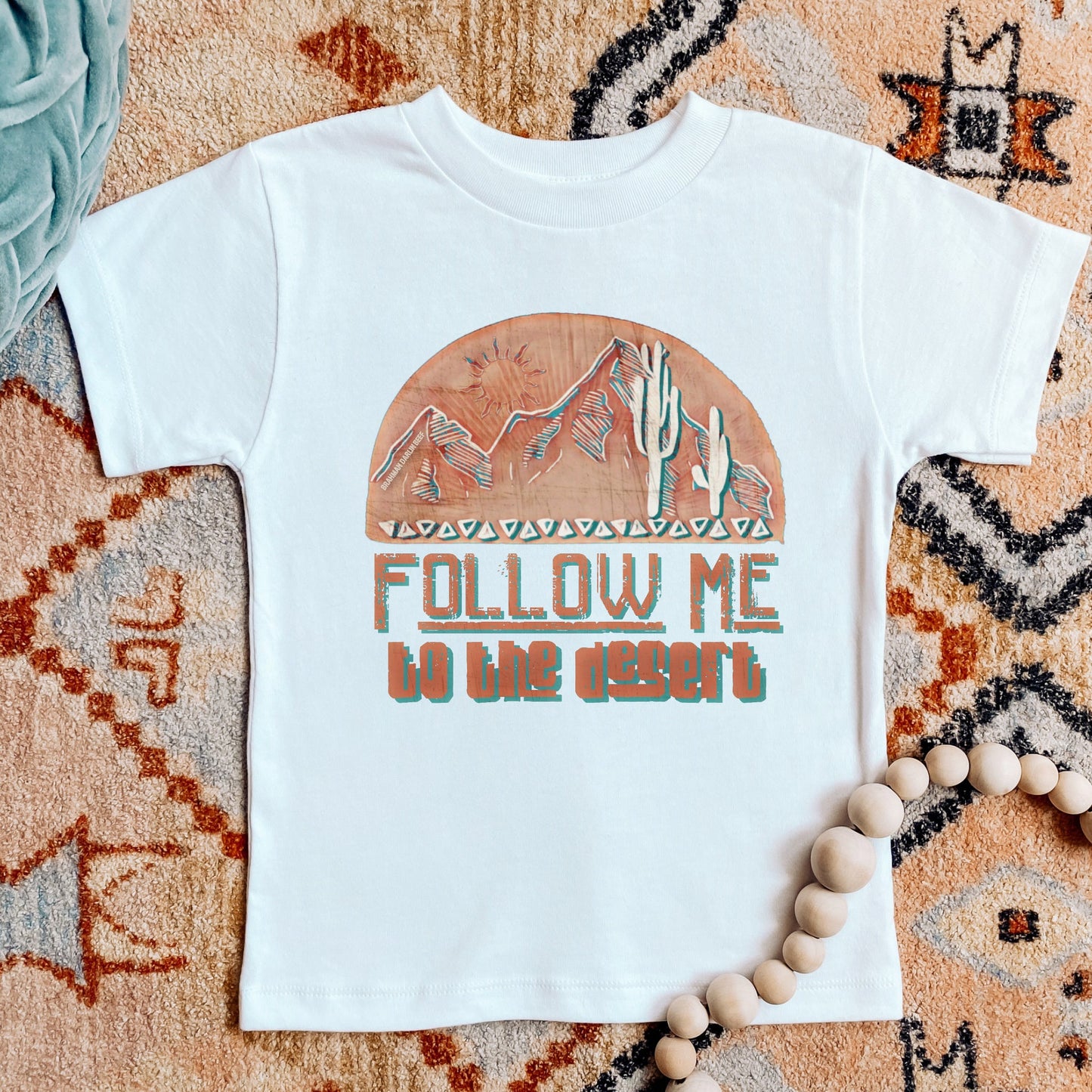 Brahman Darlin Kids Follow me to the desert tee