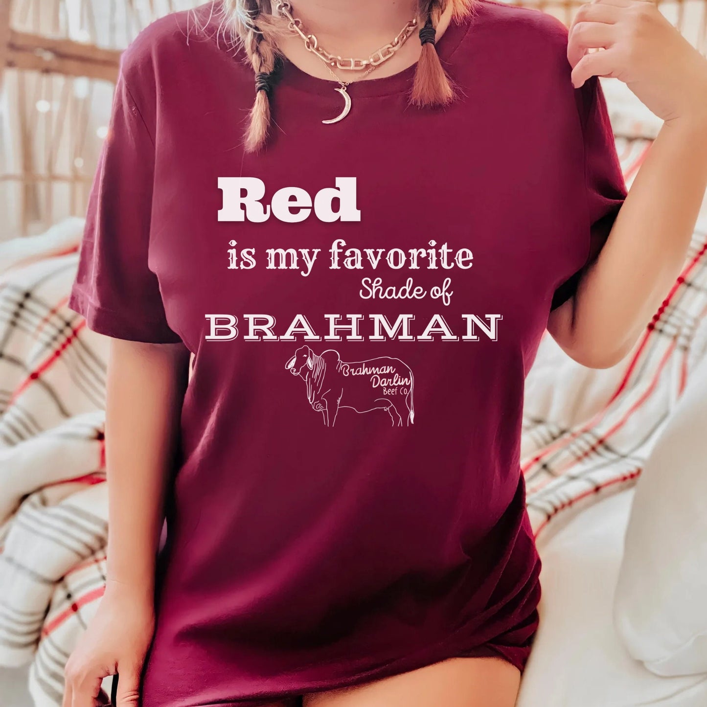 Red Is My Favorite Shade of Brahman Tee