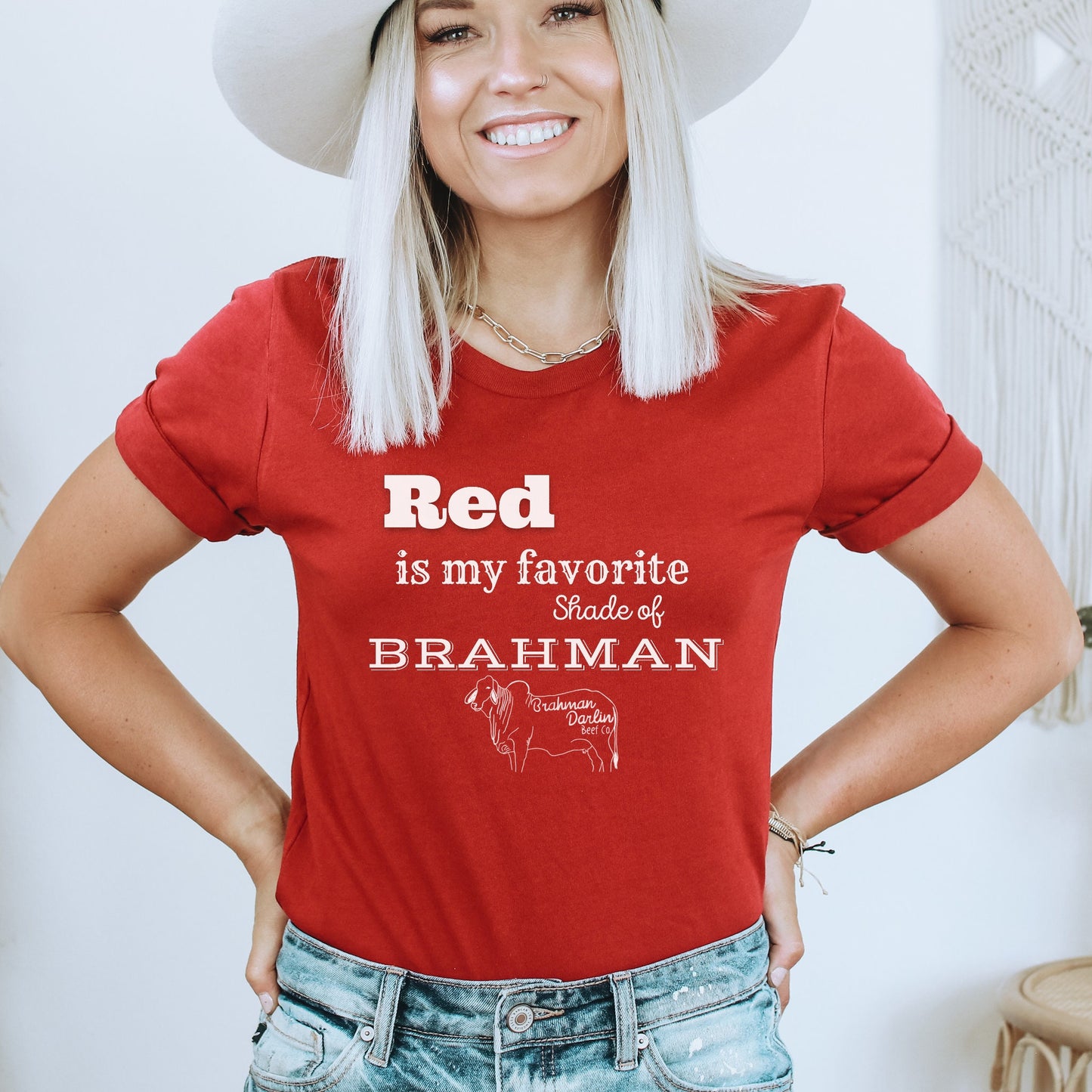 Red Is My Favorite Shade of Brahman Tee