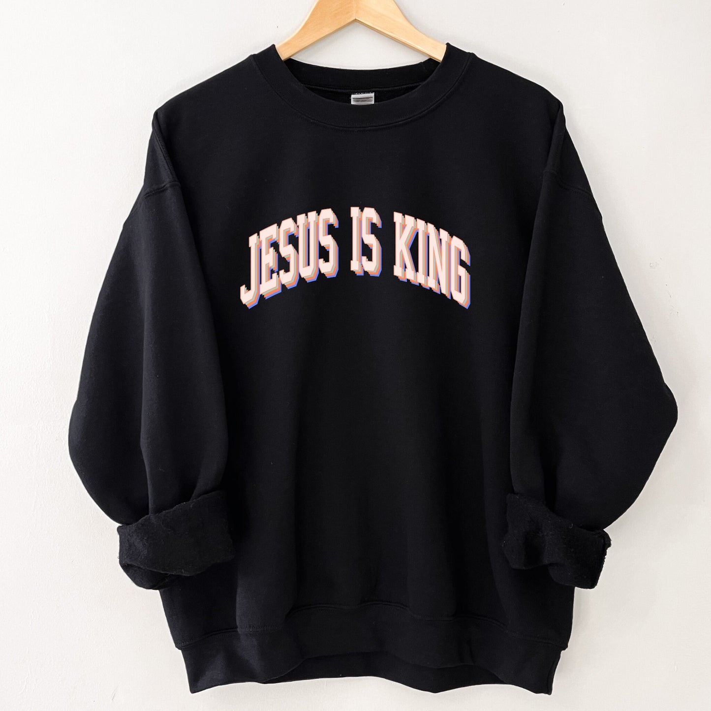 Jesus is King Sweatshirt