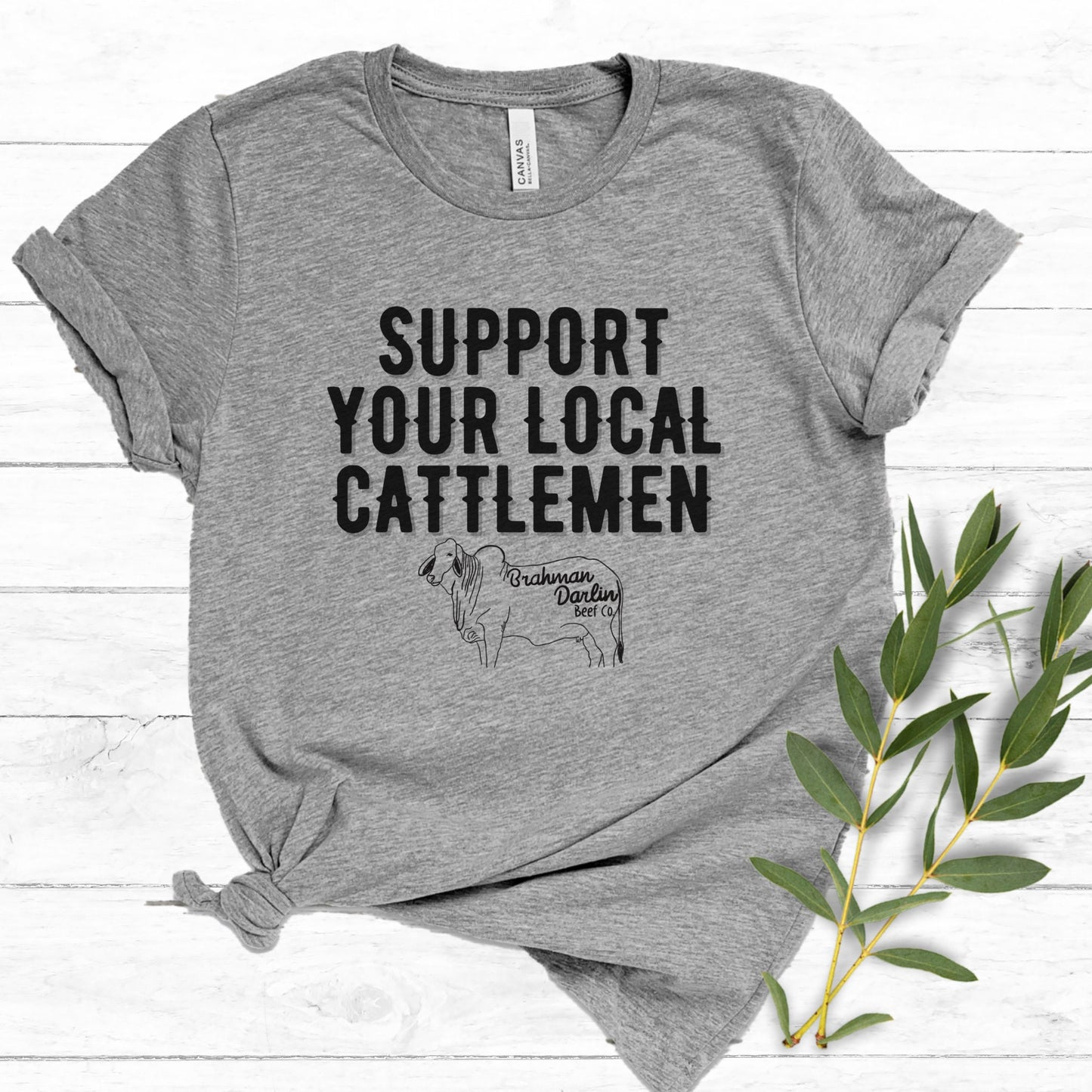 Support Your Local Rancher Tee