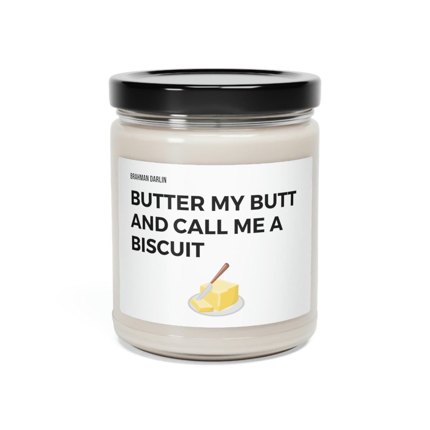 Call Me A Biscuit Candle