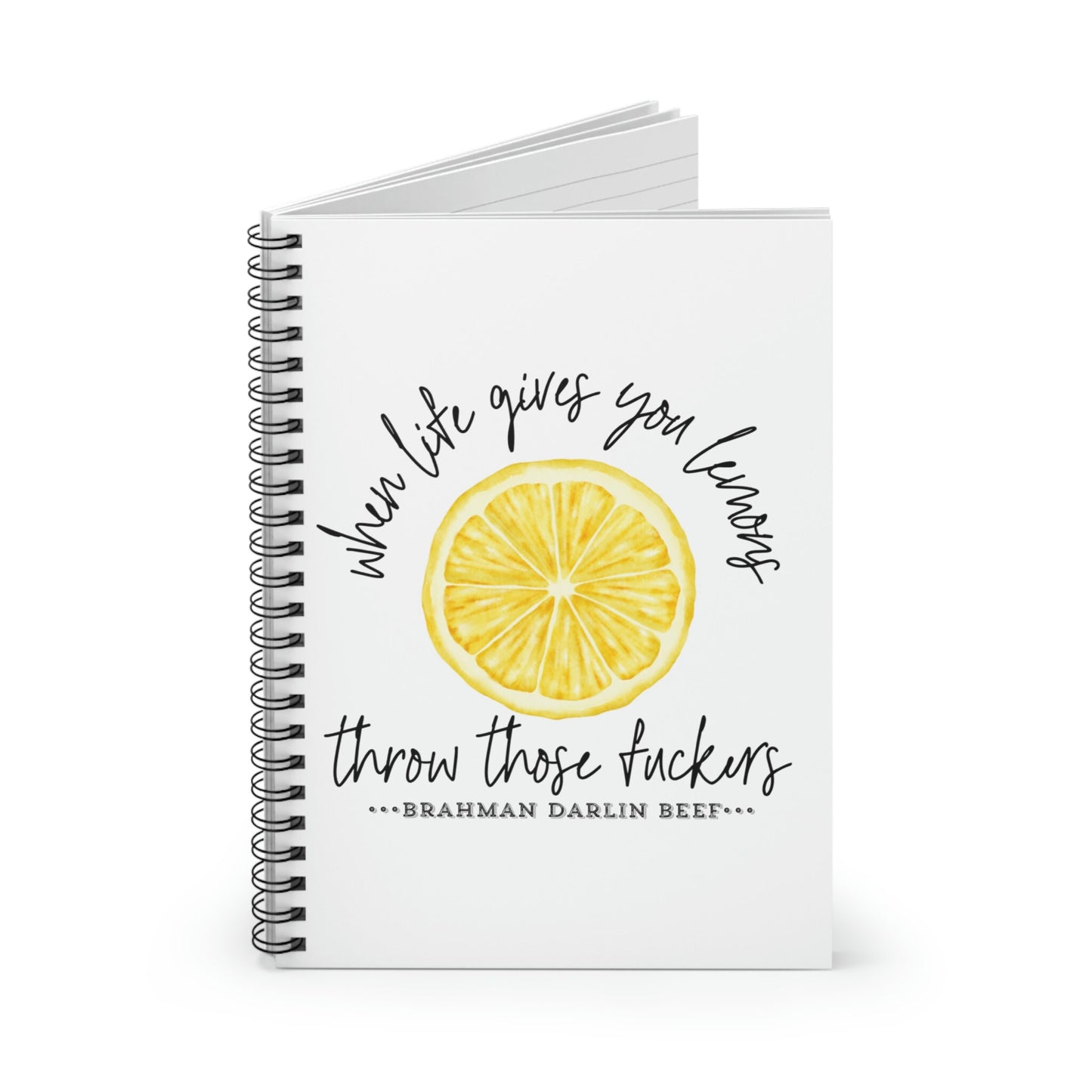 When Life Gives You Lemons Notebook