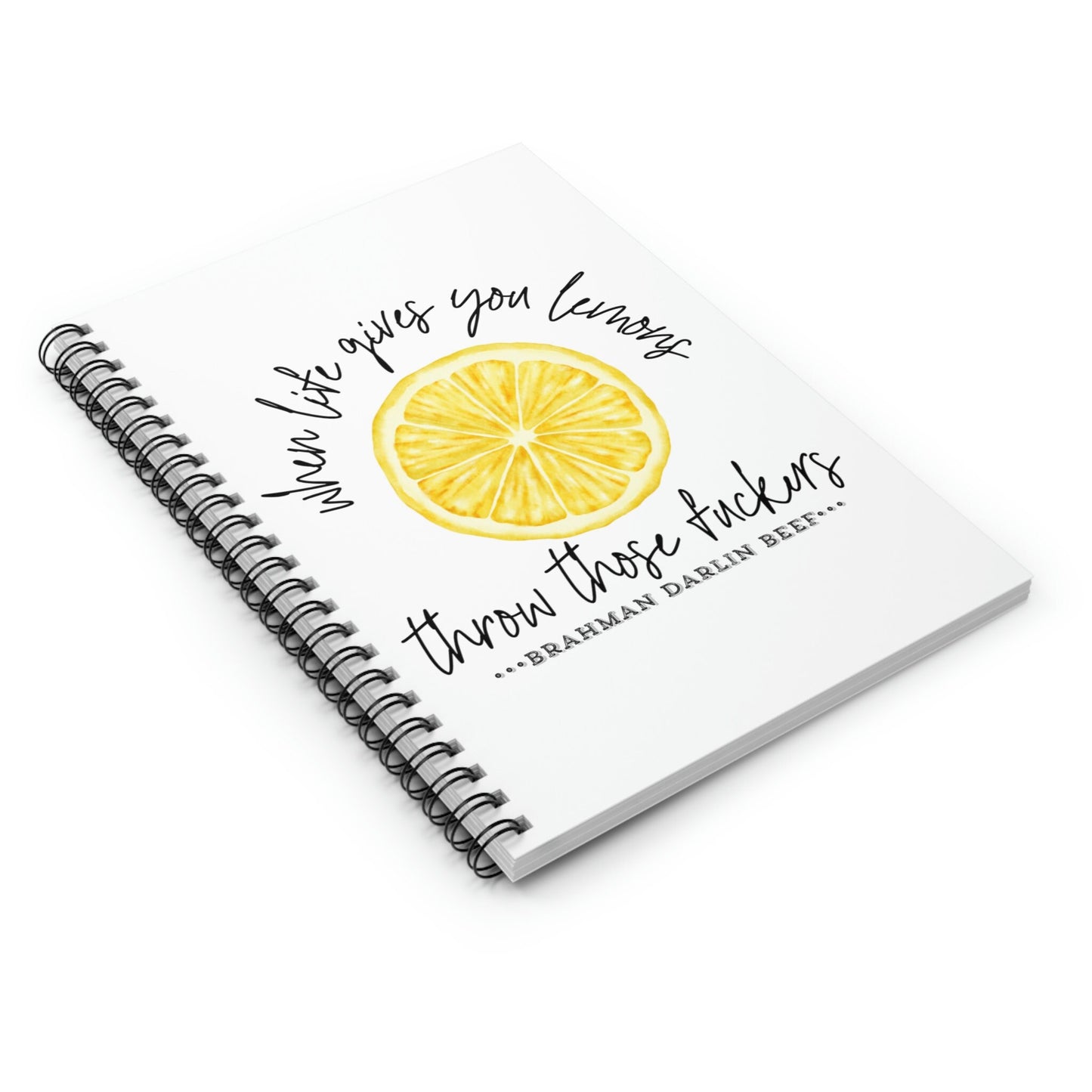 When Life Gives You Lemons Notebook